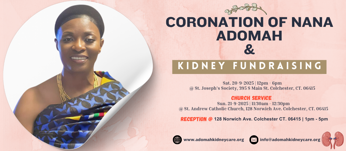 Coronation of Nana Adomah & Kidney Fundraising